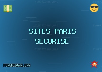 Sites de Paris Fiables - 1054 Bonus | funcridama.org