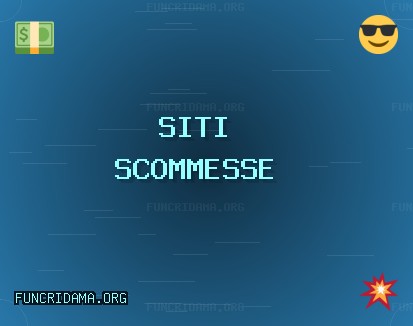 Siti Scommesse Affidabili - 1054 Bonus | funcridama.org