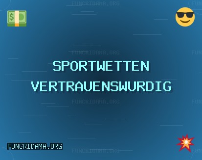 Vertrauenswürdige Wettseiten - 1054 Bonus | funcridama.org